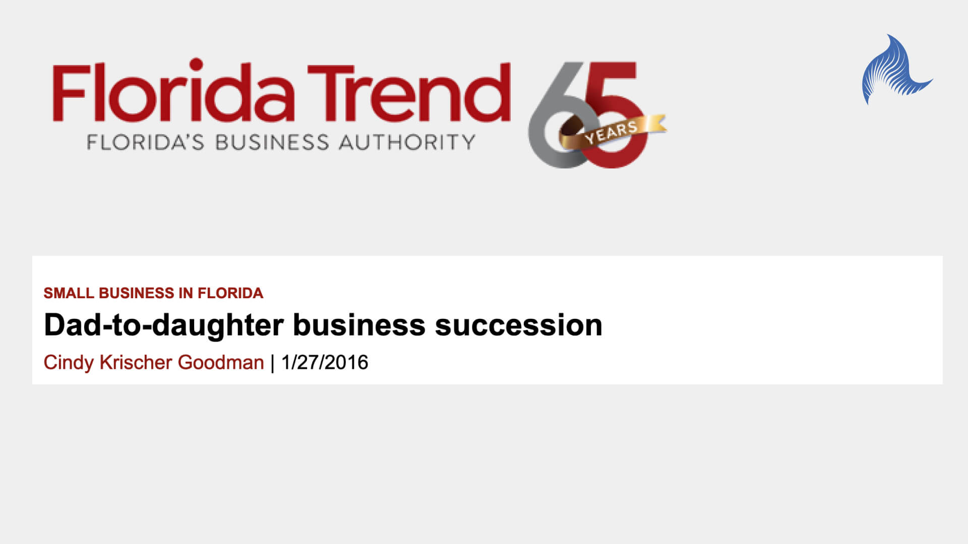 Florida Trend article titled: "Florida Trend: Dad-To-Daughter Business Succession"