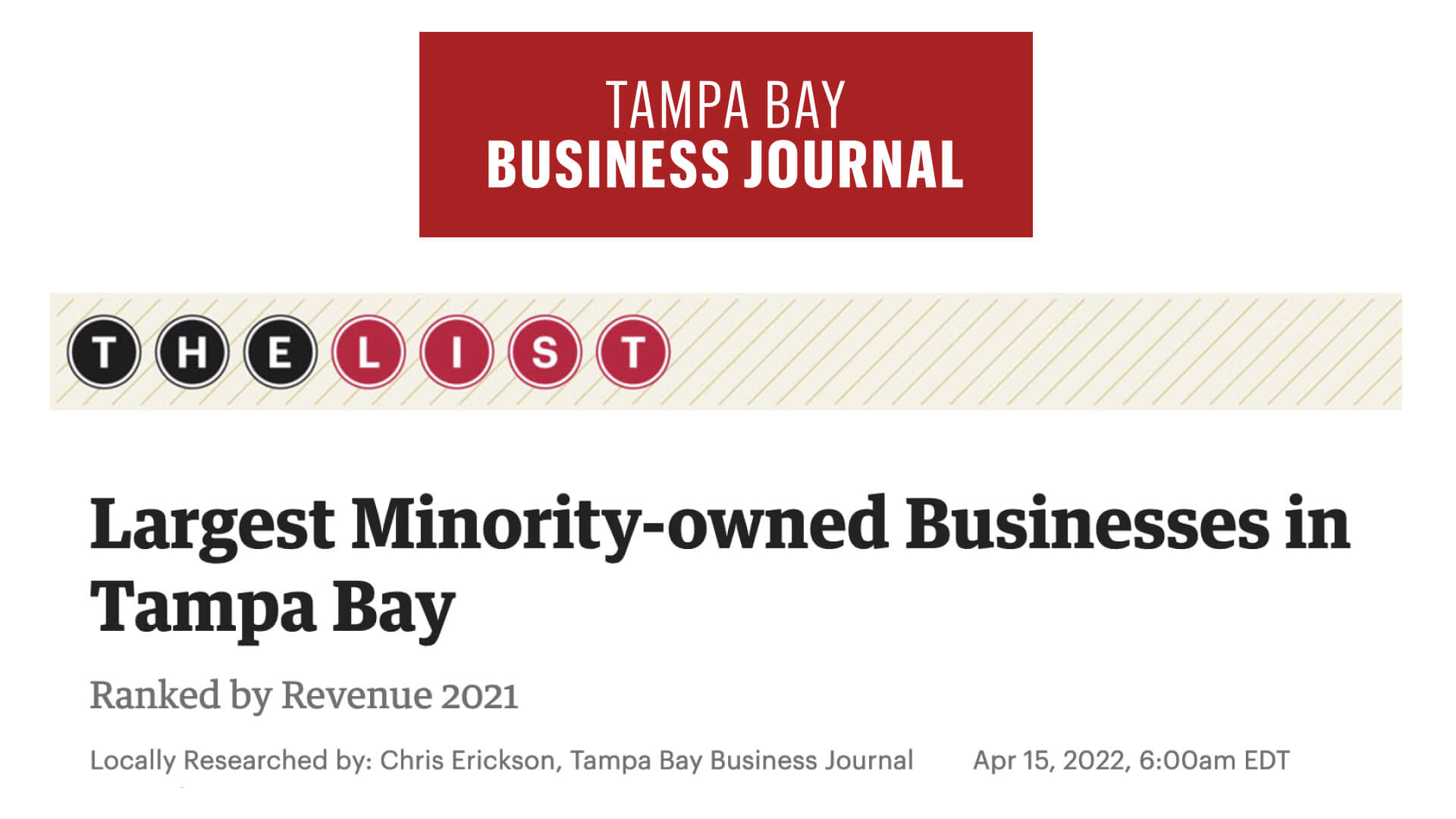 Tampa Bay Business Journal annual report of Largest Minority-Owned Businesses in Tampa Bay